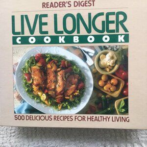 Healthy Recipes: Commonsense Guide to Living Longer -Recipes -Nutritional Guide